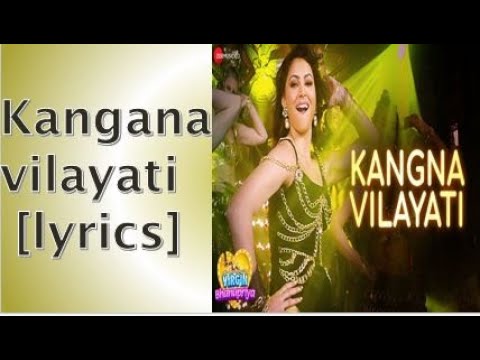 Kangna Vilayati [lyrics]