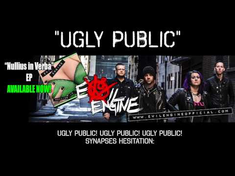 Evil Engine-Ugly Public (with lyrics)