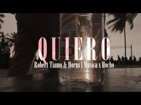 QUIERO · Robert Tiamo & Horus · Prod. Hocho ·