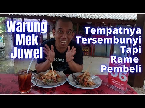 Warung Mek Juwel Tempatnya Tersembunyi Tapi Rame Pembeli