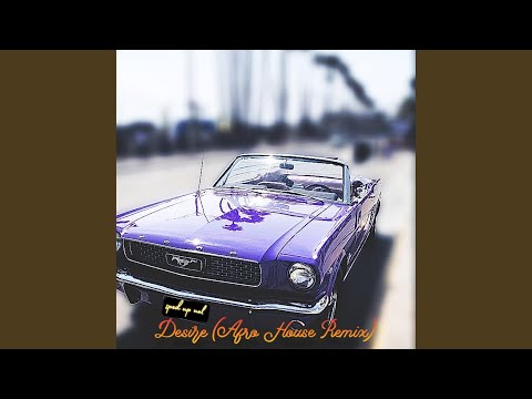 Desire (Afro House)