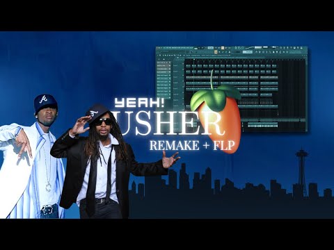 Usher X Lil Jon ft. Ludacris - Yeah! [FL Studio Remake + FREE FLP]