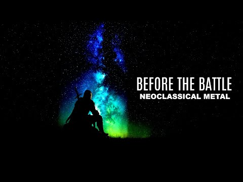 NEOCLASSICAL METAL - BEFORE THE BATTLE