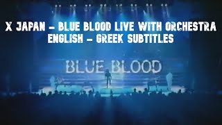 X Japan - Blue Blood - Live With Orchestra (08/12/1991) [HD] - English, Greek Subtitles