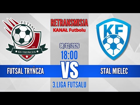 Futsal Tryńcza 6-7 KF Stal Mielec | 3. Liga Futsalu [RETRANSMISJA]