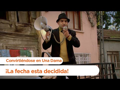 Kobra busca la fecha de matrimonio - Convirtiéndose en Una Dama | Gönülcelen