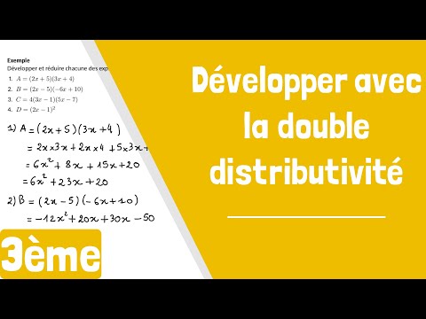 Comment développer avec la double distributivité ?