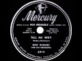 1949 Eddy Howard - Tell Me Why