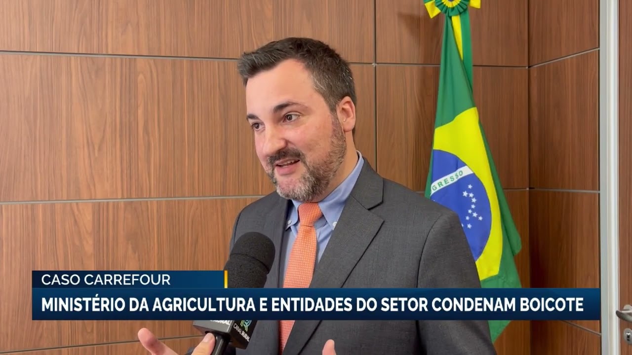Caso Carrefour: Ministério da Agricultura e entidades do setor condenam boicote
