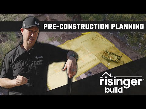 The Risinger Build: Episode 1 - Pre-Construction Planning