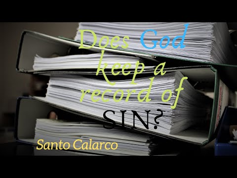 Santo Calarco: Bitesize - God does NOT keep a record of sins or forgive them