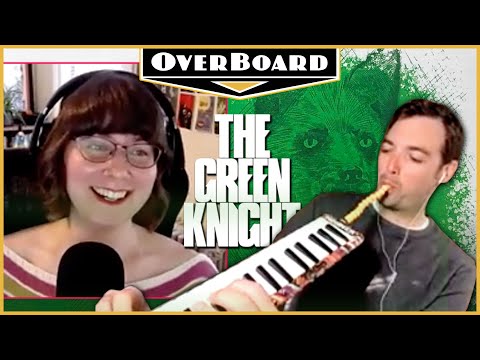 Let’s Play THE GREEN KNIGHT RPG feat. Dave Schilling AND Jonah Ray | Overboard, Episode 29