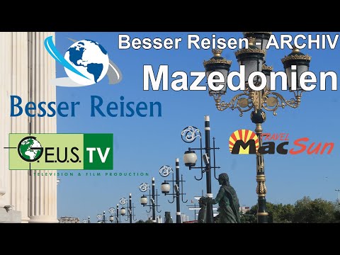 Besser Reisen Archiv - Mazedonien