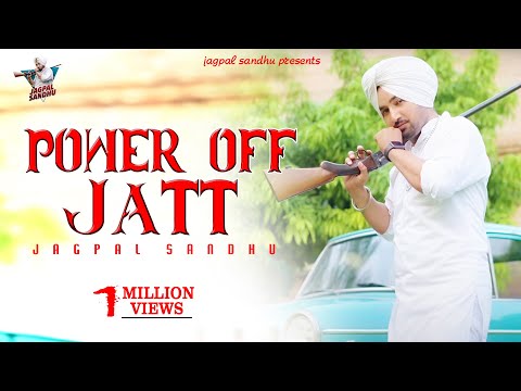♪ Power Of Jatt (Official HD Video) | JAGPAL SANDHU | Victor Kamboz