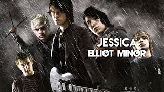 Jessica - Elliot Minor