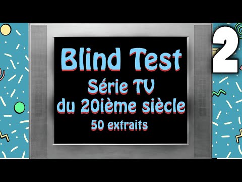 [2] Blind Test générique de série TV années 60 70 80 90, 50 extraits