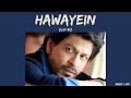 Hawayein - Arijit Singh ( Lo-Fi ) | Music LoFI