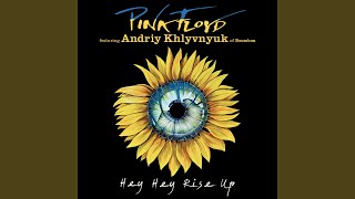 Download  Hey Hey Rise Up (feat. Andriy Khlyvnyuk of Boombox)  - Pink Floyd