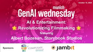 AI & Entertainment: Revolutionizing Filmmaking — Albert Bozesan at GenAI Wednesday Munich
