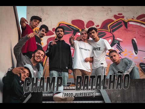 Champ - Batalhão (prod. Wirebeats)