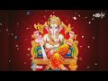 Ganesha Songs விநாயகர் பக்தி பாடல்கள் Vinayagar Devotional