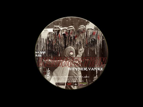 Weyner.Vanke - Insurrection.