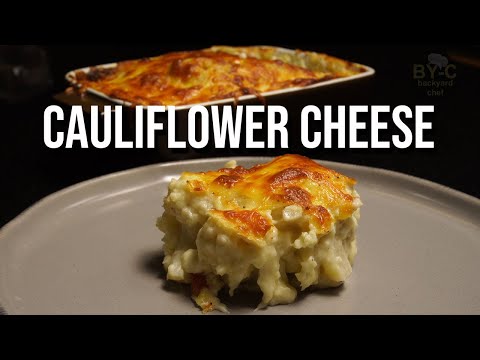CAULIFLOWER CHEESE – Creamy Cauliflower Cheese – Cauliflower cheese recipe - Cauliflower cheese bake