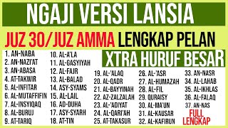 Download lagu KHUSUS LANSIA BELAJAR NGAJI SURAH SURAH JUZ 30 JUZ AMMA FULL LENGKAP HURUF EXTRA BESAR DAN PELAN mp3