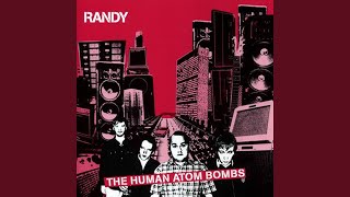 The Human Atom Bomb Music Video