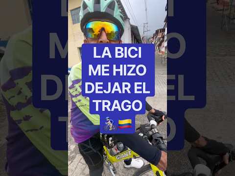 LA BICICLETA ME HIZO DEJAR EL TRAGO!! 🚴🏼‍♂️🇨🇴 Octavio Múnera - Támesis Antioquia Colombia