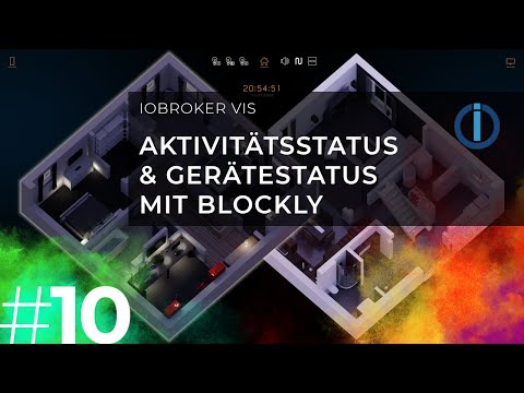 [ioBroker] VIS Visualisierung – #10 – Aktivitäts- & Gerätestatus mit Blockly