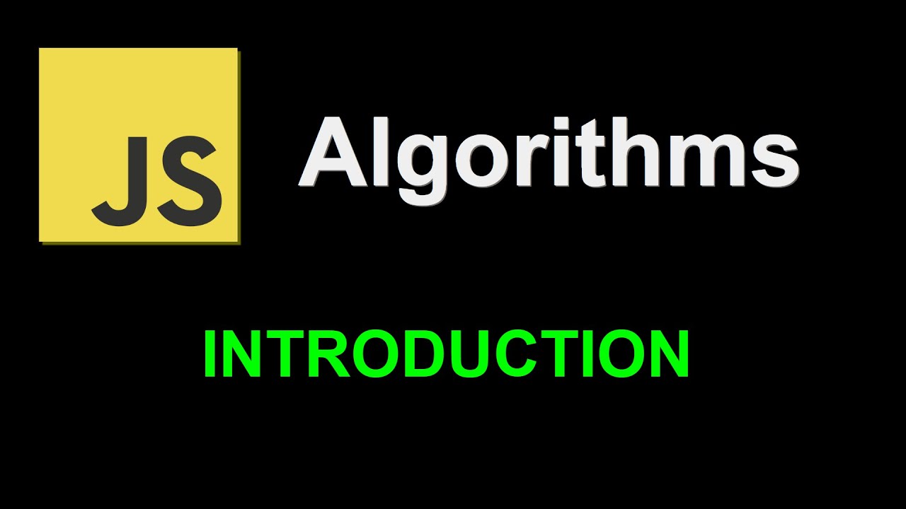 Introduction | JavaScript Algorithms