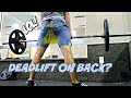 DEADLIFT ON BACK DAY?