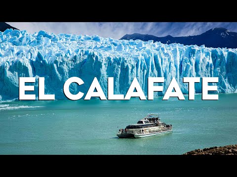 Top 10 Best Things to Do in El Calafate, Argentina [El Calafate Travel Guide 2024]