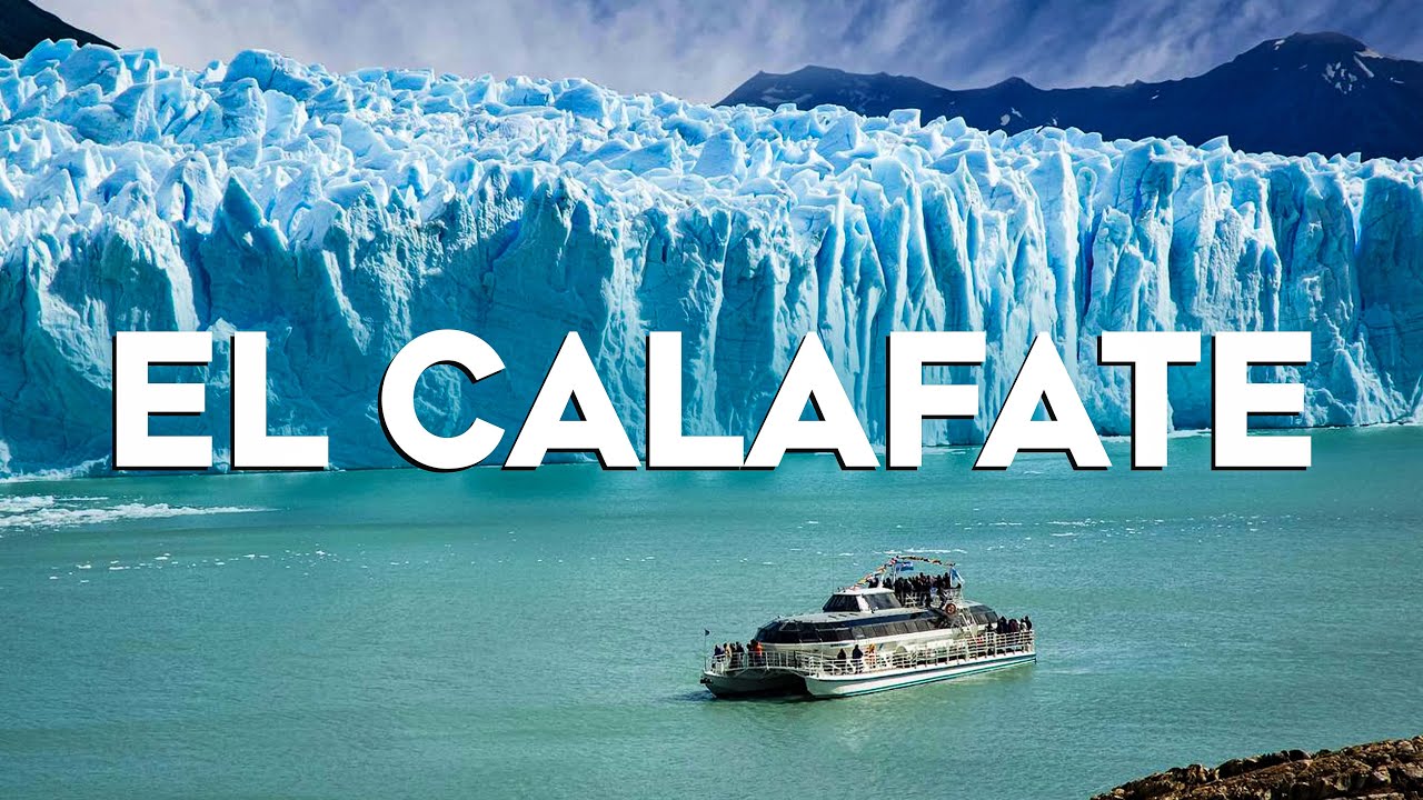 Top 10 Best Things to Do in El Calafate, Argentina [El Calafate Travel Guide 2024]