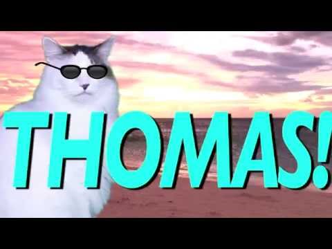 HAPPY BIRTHDAY THOMAS! - EPIC CAT Happy Birthday Song