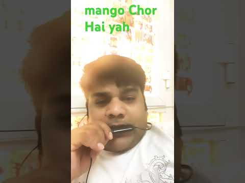 mango Chor Hai yah comedy            #hashtag#views
