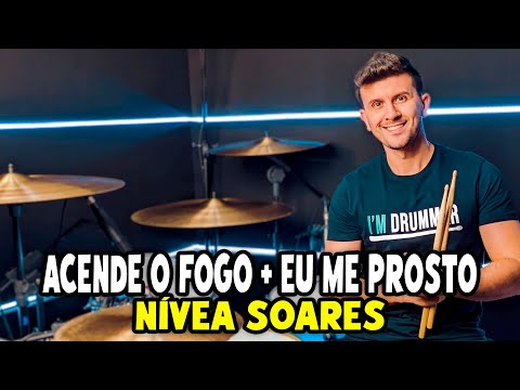 Acendo O Fogo + Eu Me Prosto - Nívea Soares (Drum Cover)