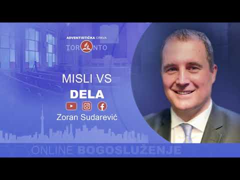 2022-04-09 "Misli nasuprot dela" - Zoran Sudarević