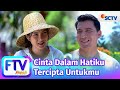 FTV SCTV Ridho Illahi Shanice Margaretha Cinta Dalam Hatiku Tercipta Untukmu
