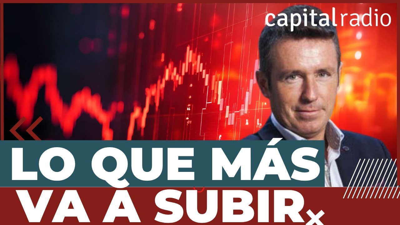 Consultorio de Bolsa Alberto Iturralde - Capital Radio