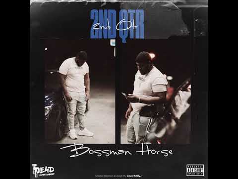 Bossman Horse - Wit It (Official Audio