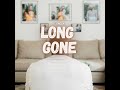 D Green Long Gone Official Audio