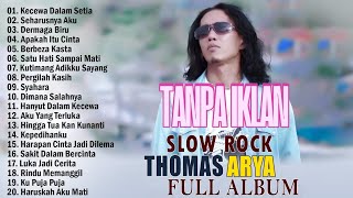 Download lagu Kecewa Dalam Setia - Thomas Arya Feat Elsa Pitaloka Dan Ipank | TANPA IKLAN | Full Album  2026 Viral mp3