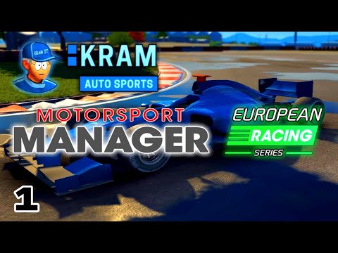KRAM Auto Sports - Part 1 - Motorsport Manager European Racing