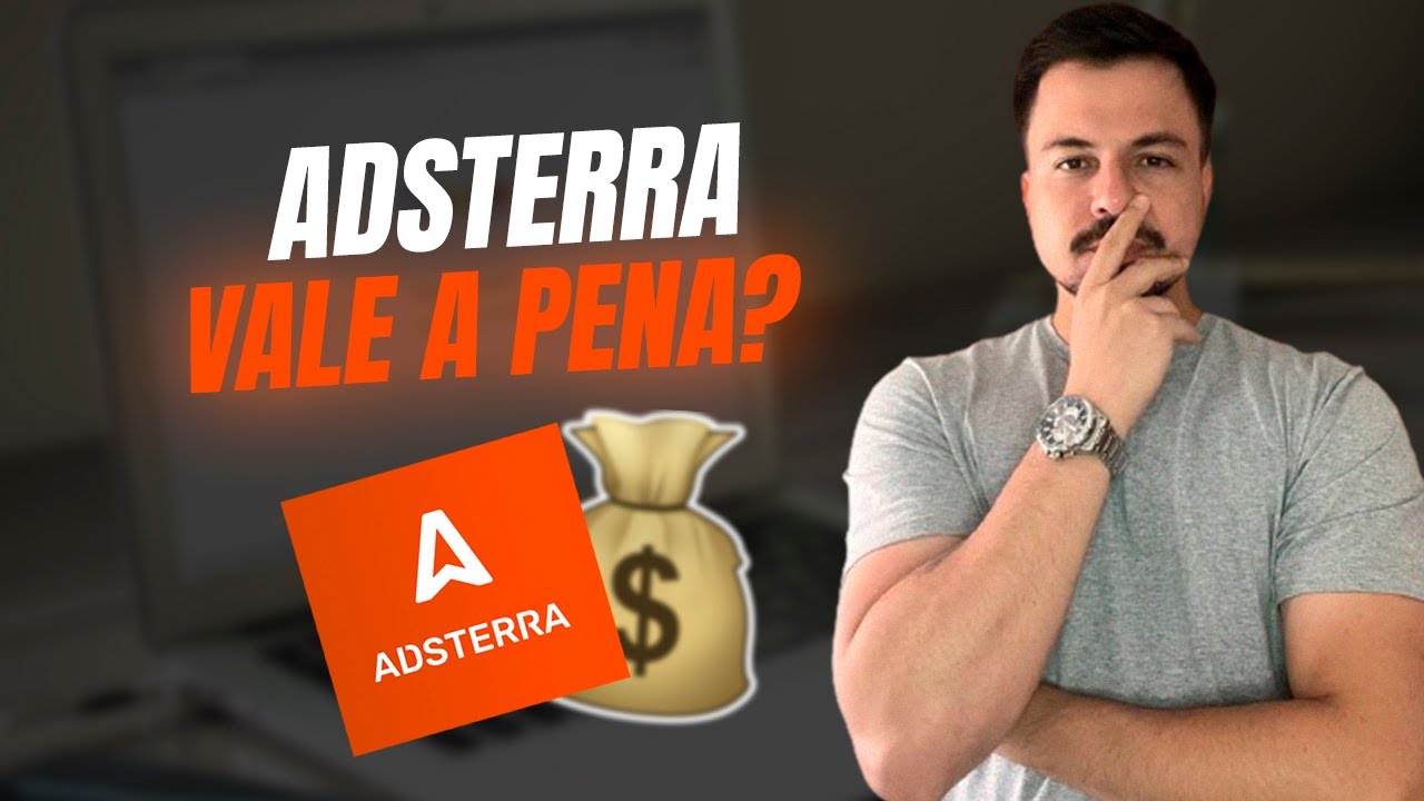 ADSTERRA VALE A PENA PARA BLOGS? CONHEÇA A PLATAFORMA!