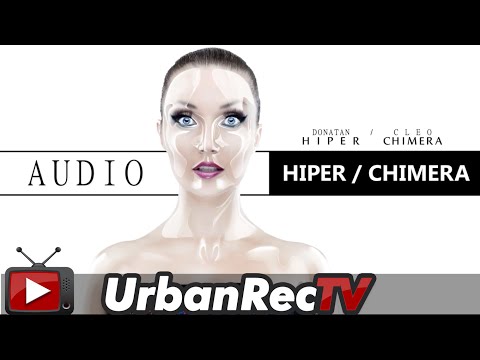 Donatan Cleo - Hiper/Chimera [Audio]