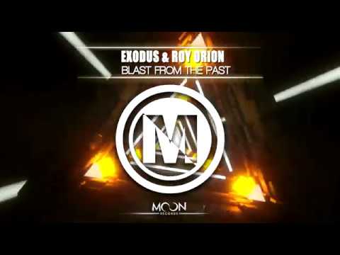 Exodus & Roy Orion - Blast From The Past