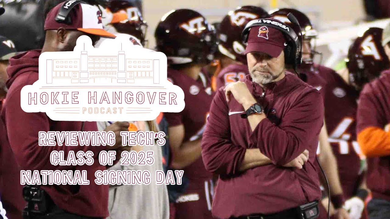 Reviewing Virginia Tech's Class of 2025 National Signing Day with Matej Sis of VT Scoop