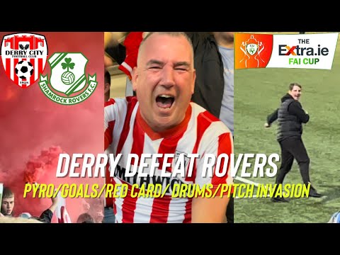 DERRY THROUGH TO FAI CUP SEMI FINAL | BEST VLOG EVER?